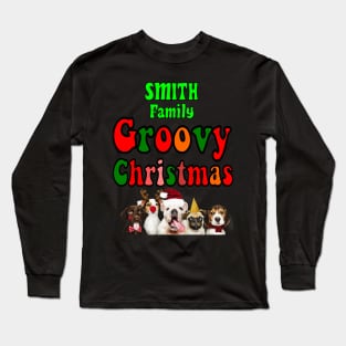 Family Christmas - Groovy Christmas SMITH family, family christmas t shirt, family pjama t shirt Long Sleeve T-Shirt